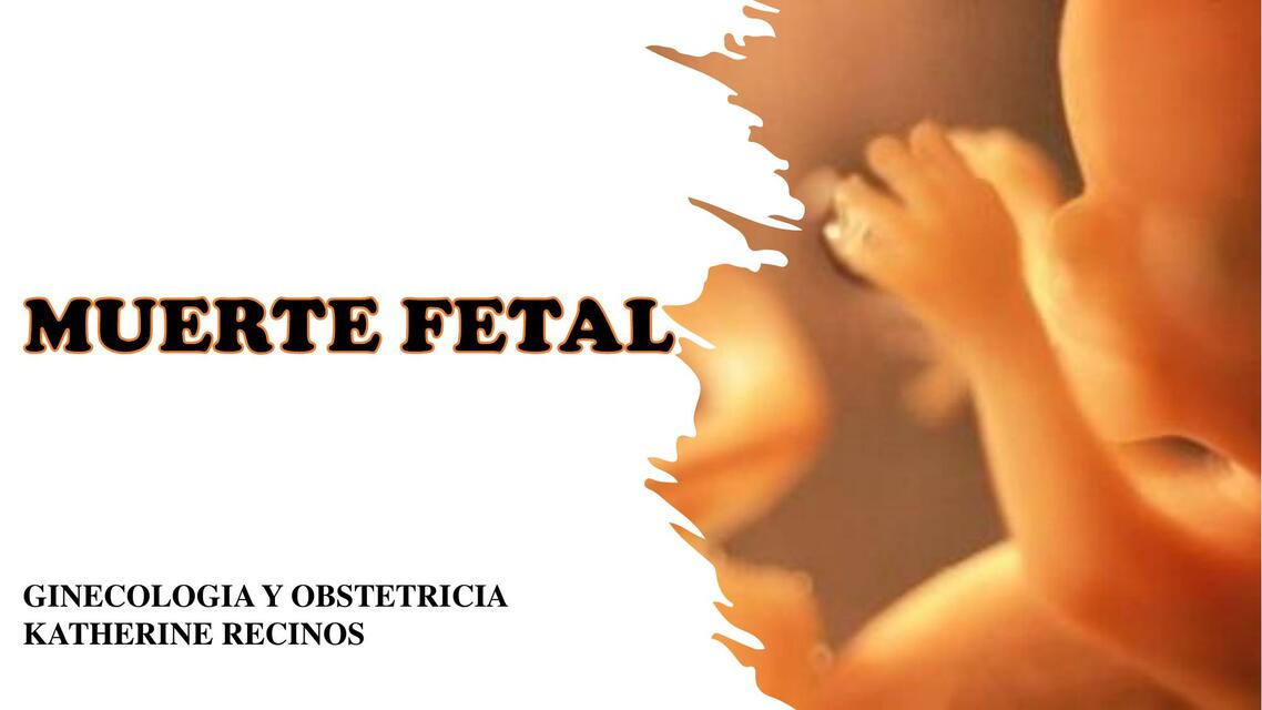 Muerte Fetal 