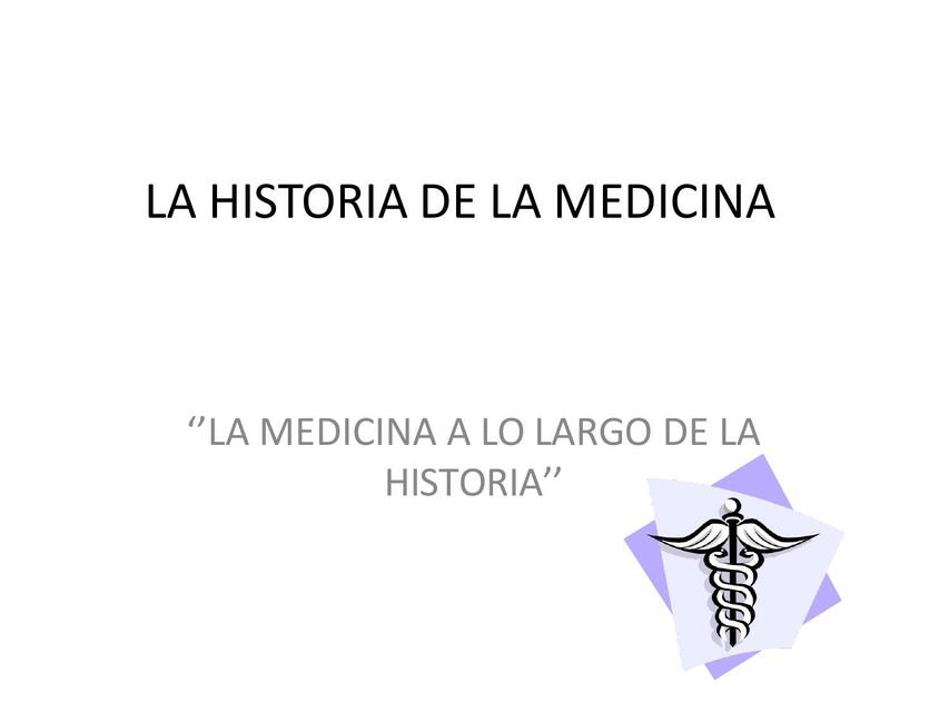 La Historia de la Medicina 