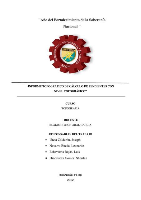 Informe Topográfico de Cálculo de Pendientes con Nivel Topográfico 