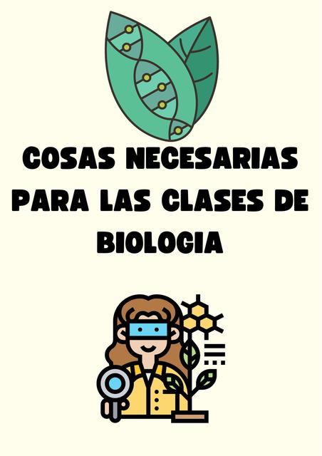 Cosas Necesarias para las Clases de Biología 