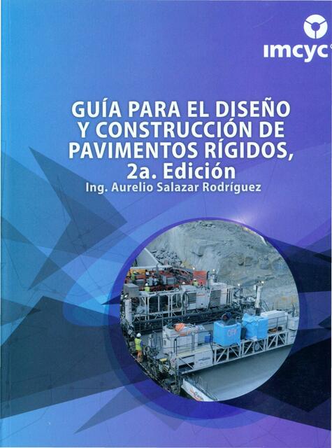 Guía para el Diseño y Construcción de Pavimentos Rígidos 