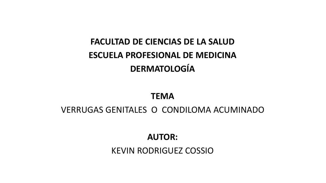 Verrugas Genitales o Condiloma Acuminado 