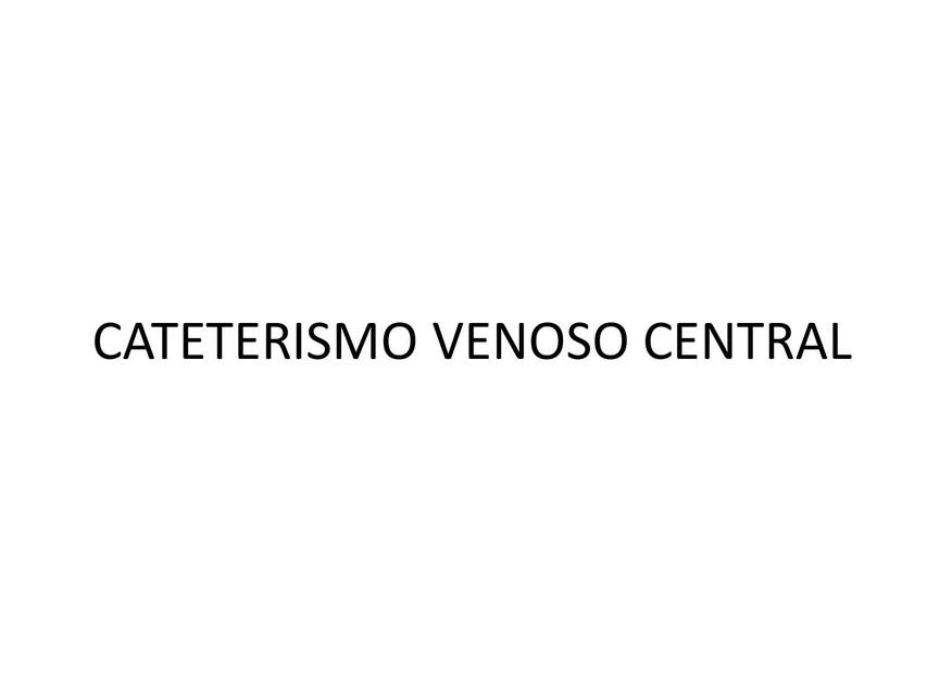 Cateterismo venoso central