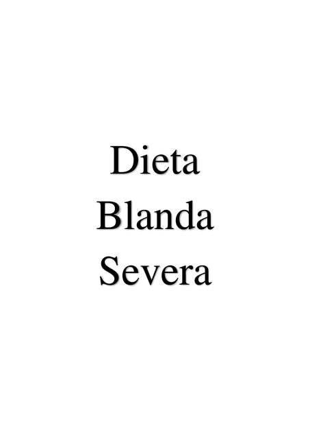 Dieta blanda severa