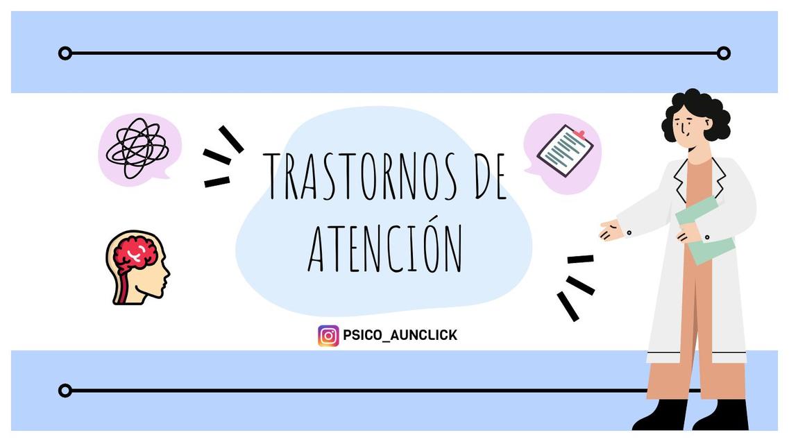 TRASTORNO DE LA ATENCIÓN