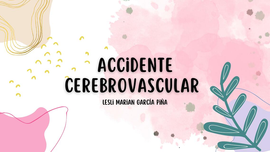 Accidente Cerebrovascular