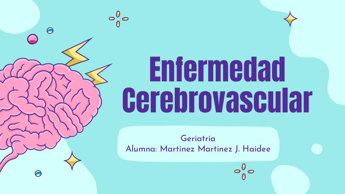 Enfermedad Cerebrovascular 