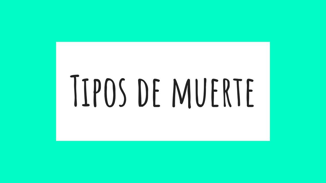 Tipos de muerte 