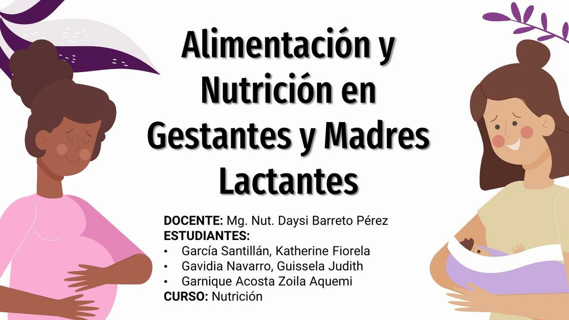 Nutrición y alimentación en gestantes y madres lactantes