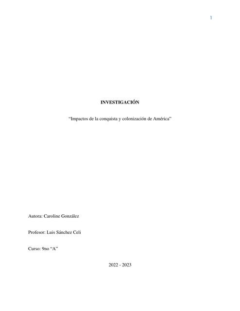 Impactos de la conquista y colonización de América en diferentes ámbitos