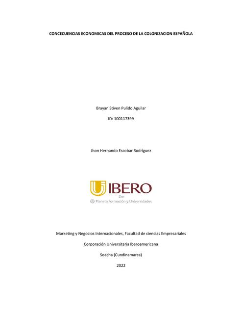 Consecuencias Económicas del Proceso de la Colonización Española