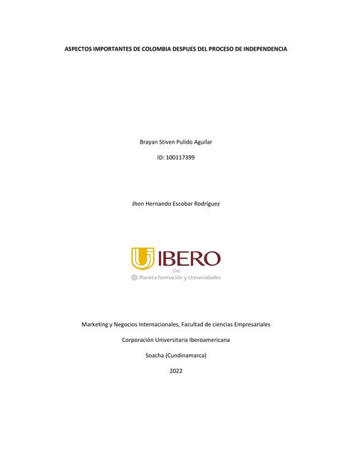 Aspectos Importantes de Colombia después del Procedo de Independiencia