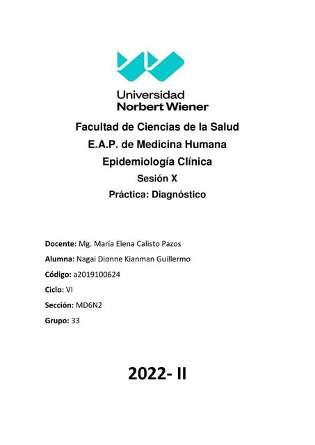 Kianman Guillermo Nagai SEMINARIO10 PRACTICA 33 EPIDEMIOLOGIA CLÍNICA