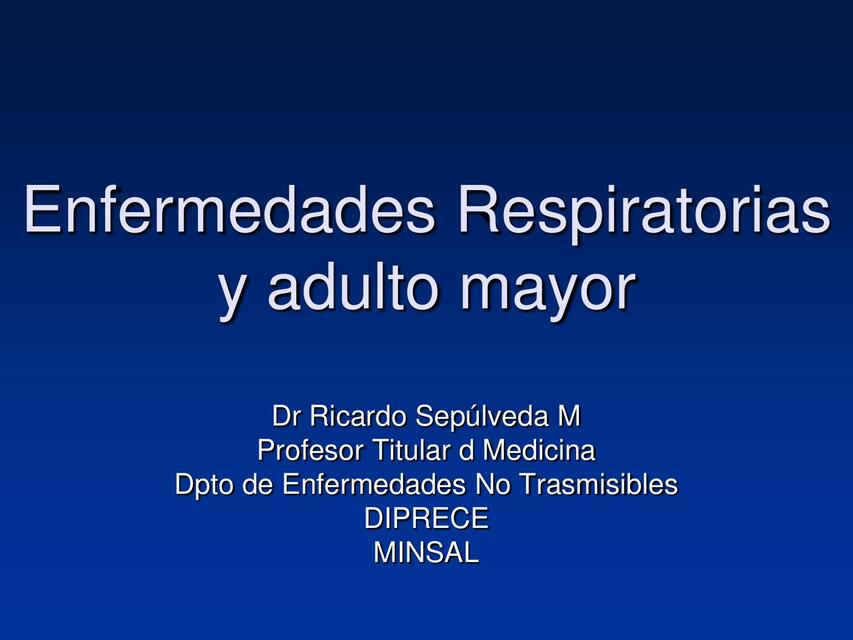 Enfermedades Respiratorias y adulto mayor