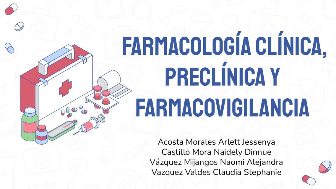 Farmacología clínica, preclinica y farmacovigilancia