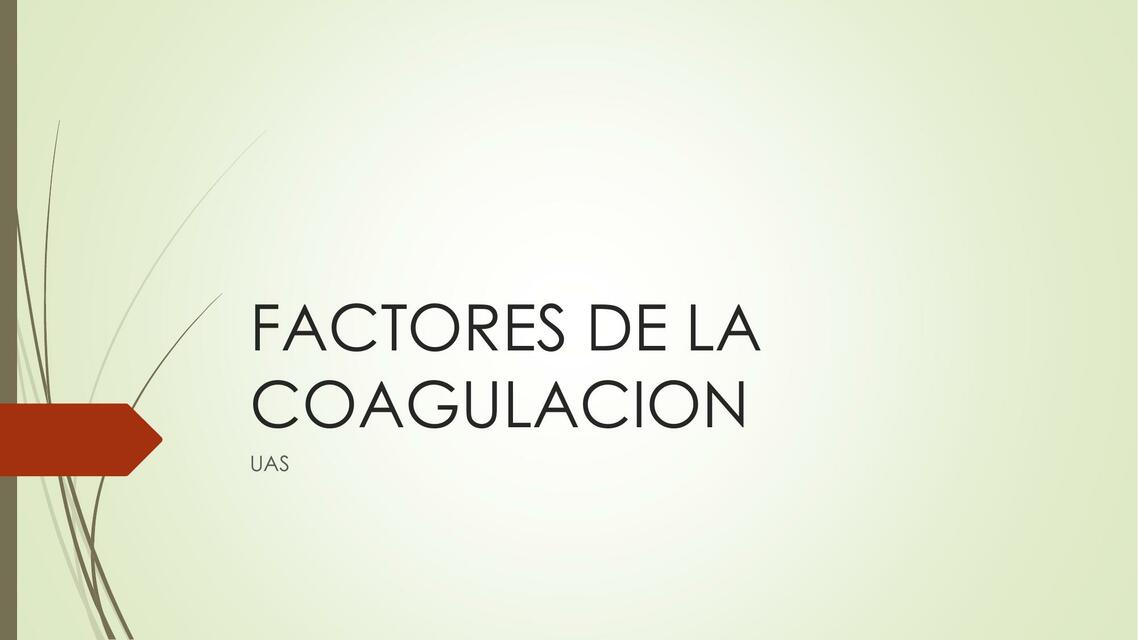 Factores de la coagulación