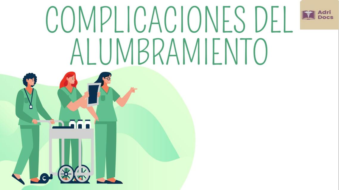 Complicaciones del Alumbramiento