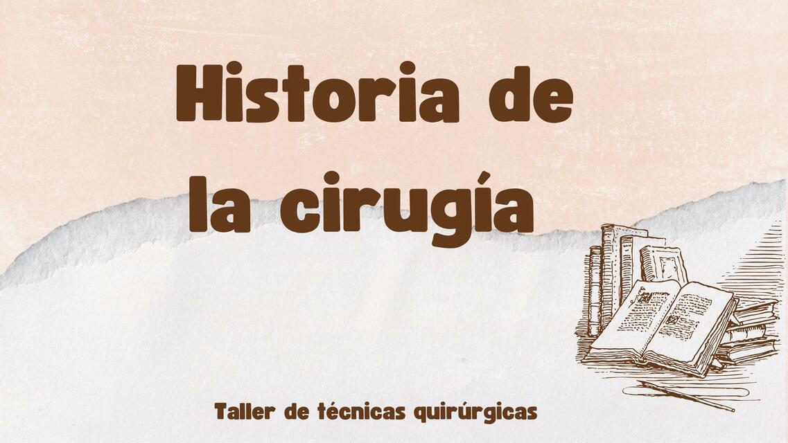 Historia de la cirugía