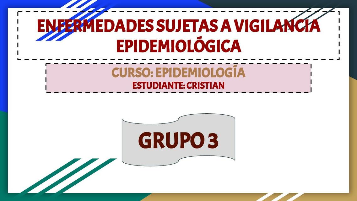 Enfermedades Sujetas a Vigilancia Epidemiológica