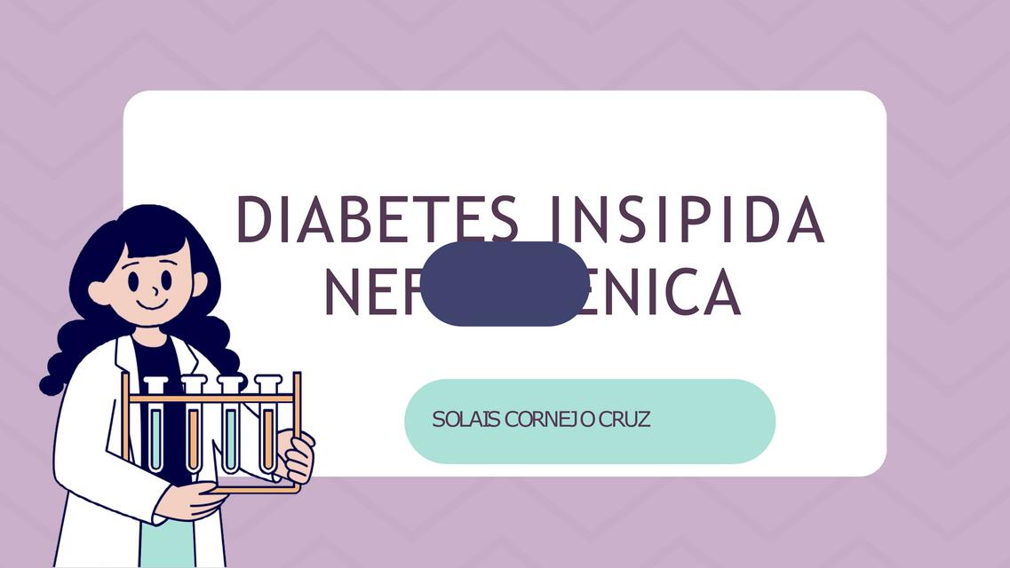 Diabetes Insípida Nefrogénica 