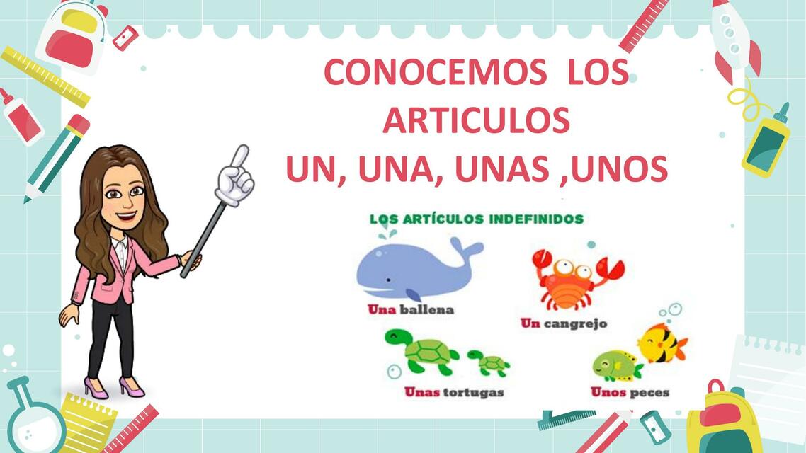 Conocemos los Artículos Un, Una, Unas, Unos 