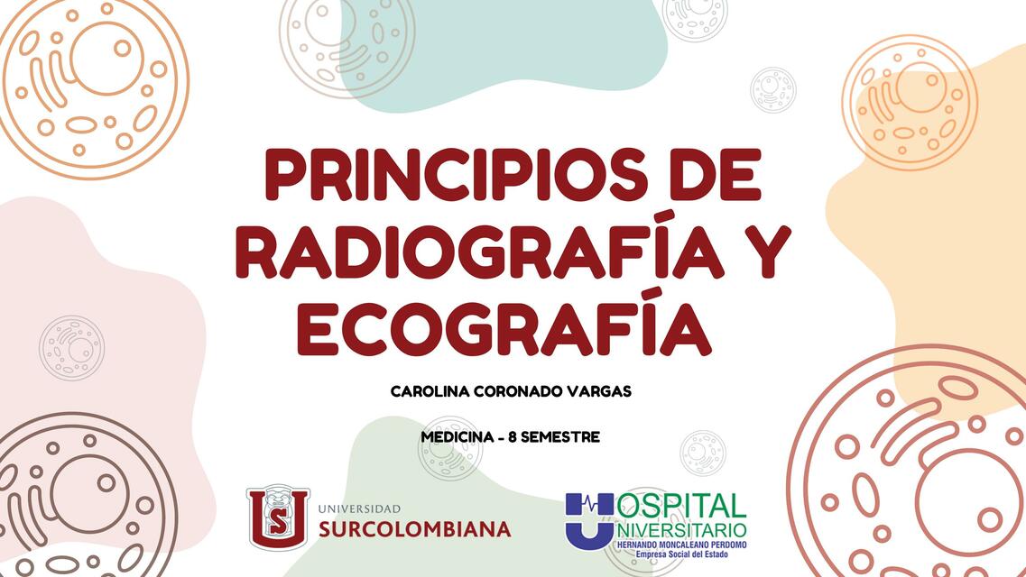 Principios de Radiografía y Ecografía