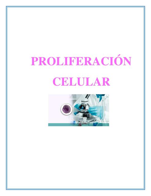 PROLIFERACIÓN CELULAR