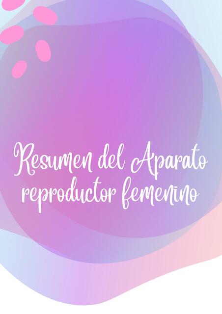 Sistema Reproductor Femenino 