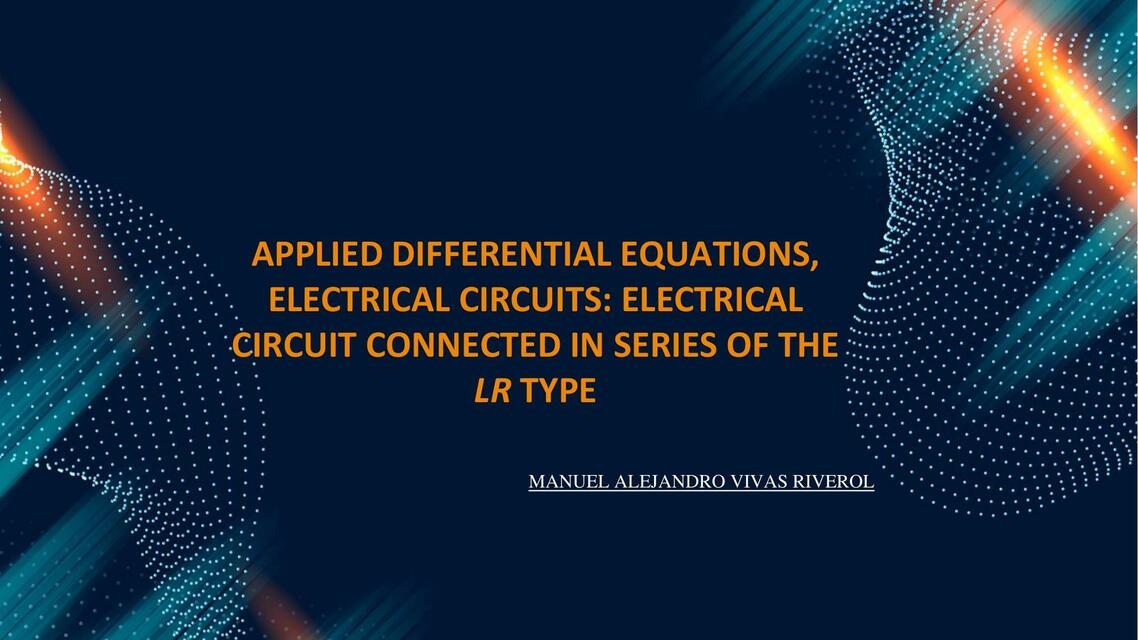 APPLIED DIFFERENTIAL EQUATIONS ELECTRICAL CIRCUITS