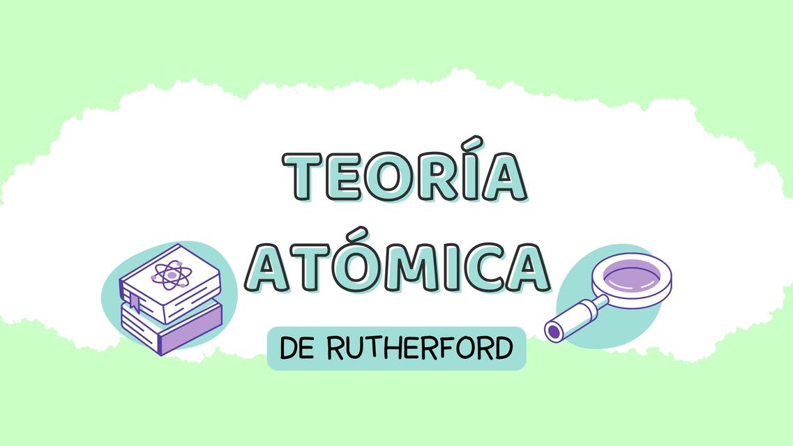 Teoría Atómica