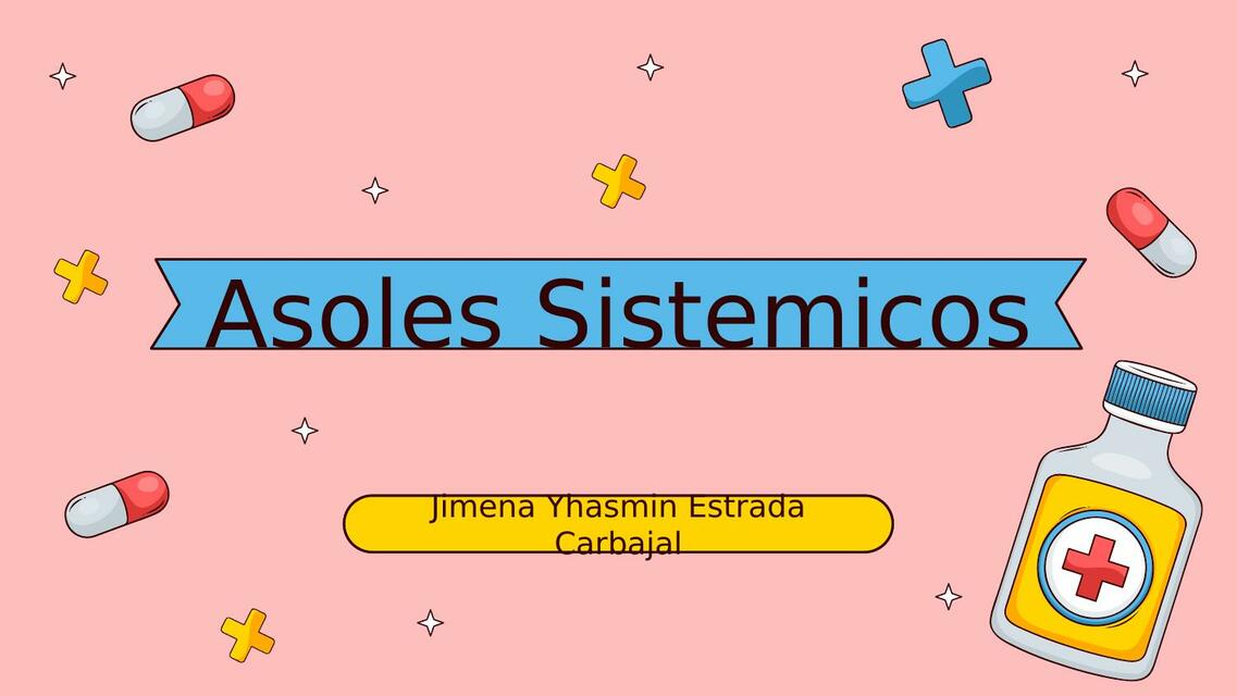 Asoles Sistémicos 