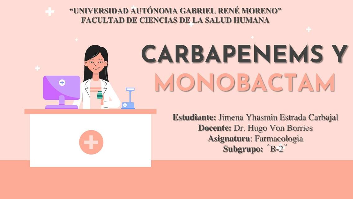 Carbapenems y Monobactam 