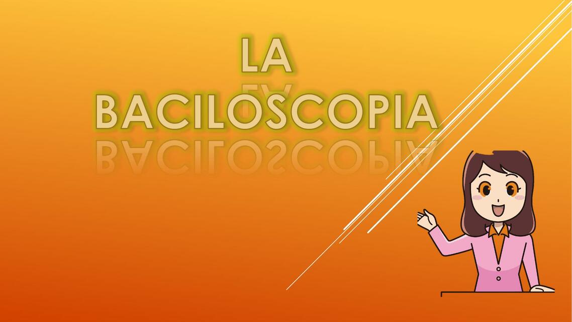 La Baciloscopia 