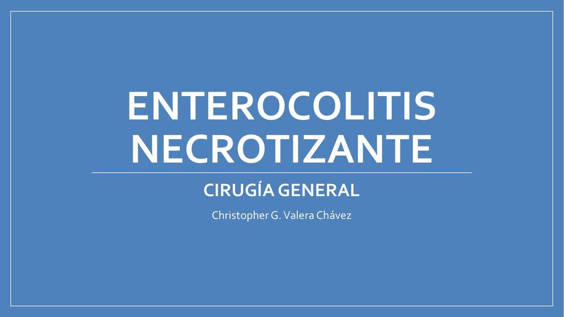 Enterocolitis Necrotizante y Malrotación Intestinal 