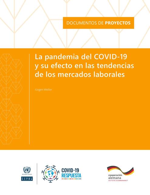 La pandemia del COVID-19  y su efecto en las tendencias de los mercados laborales