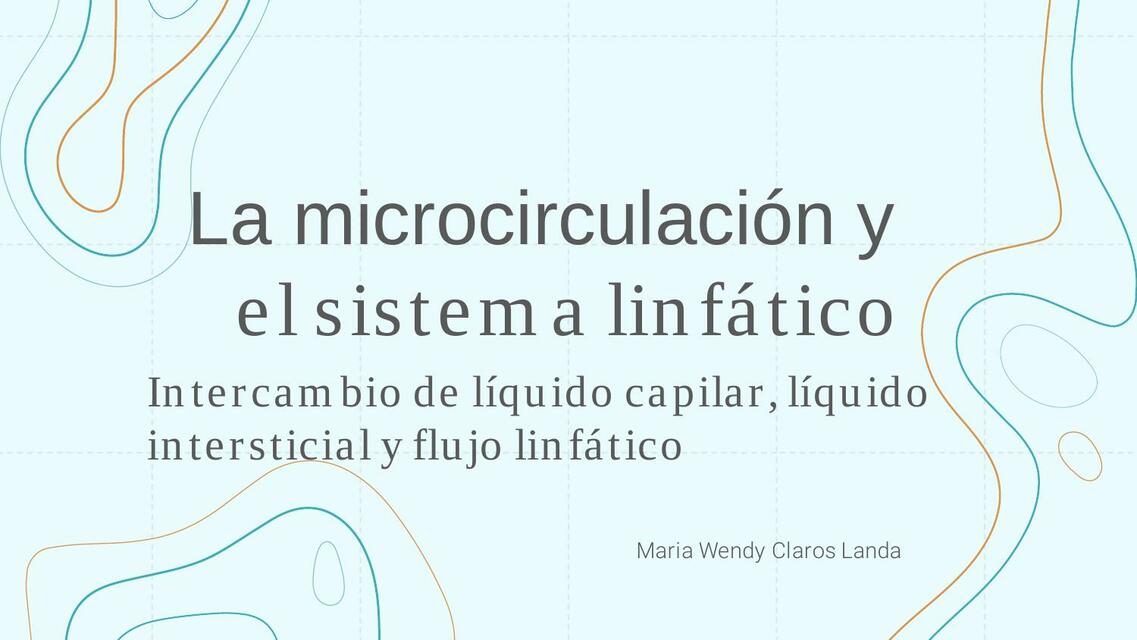 La Microcirculación y Sistema Linfático