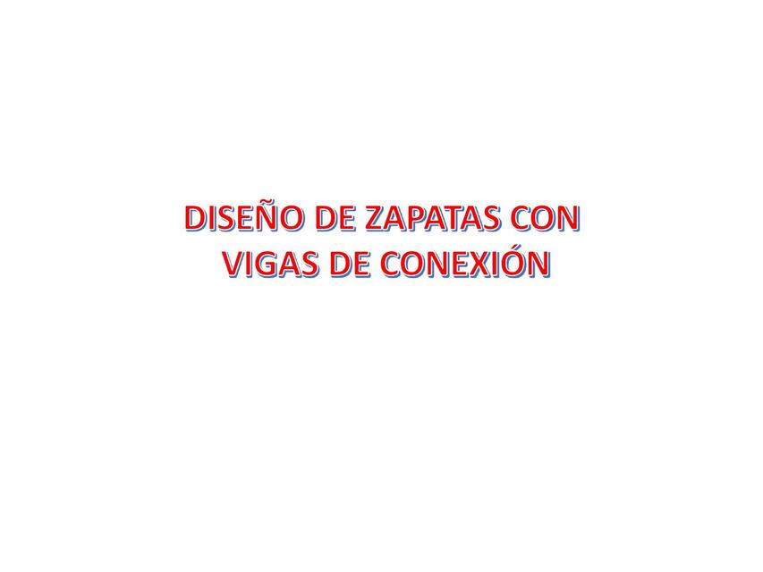 Diseño de Zapatas con Vigas de Conexión 