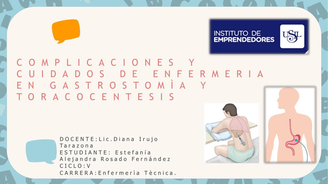 Complicaciones y cuidados de enfermería gastrostomía y toracocentesis