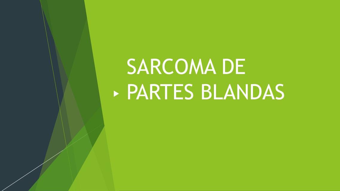 Sarcoma tejidos blandos