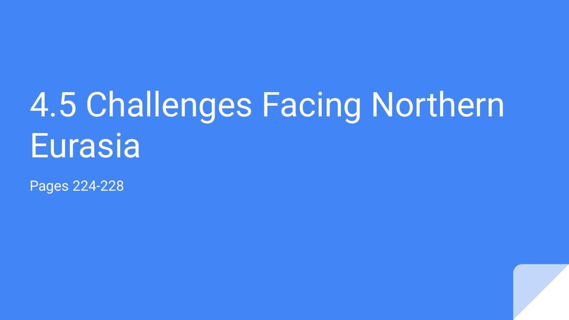 Challenges Facing Northern Eurasia