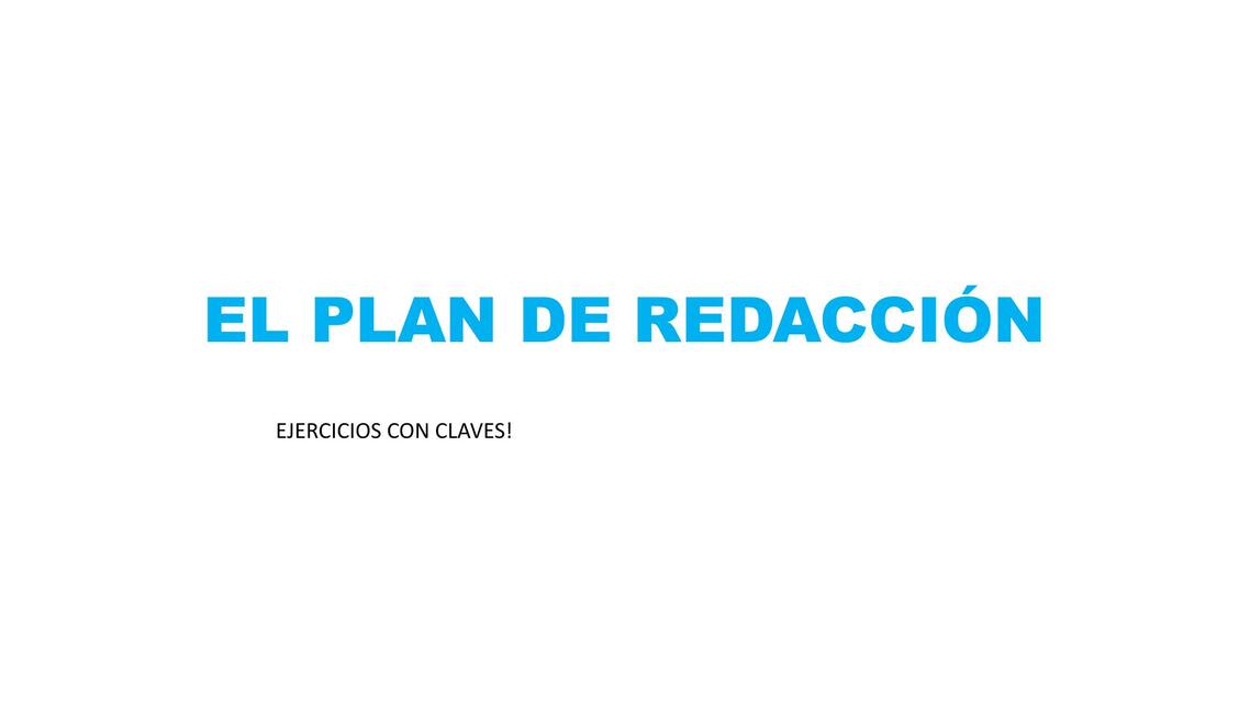 El Plan de Redacción 