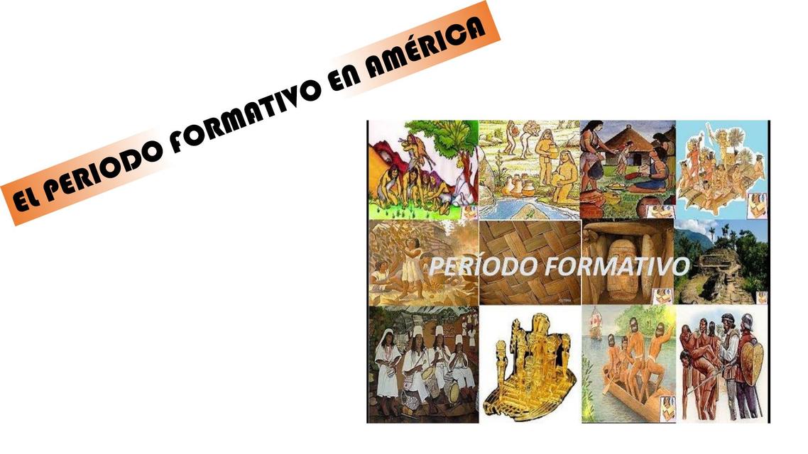 Periodo formativo en américa