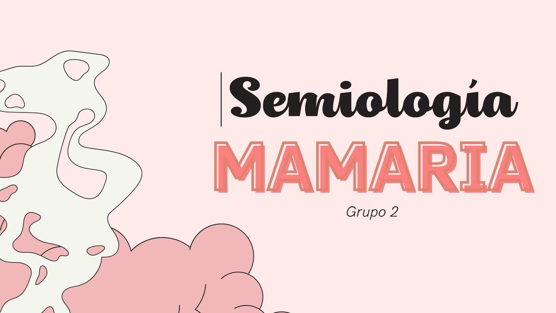 Semiología Mamaria 