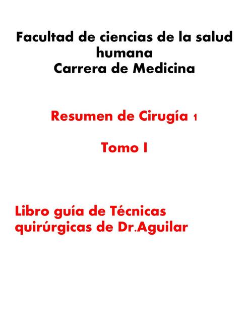 Guía de técnicas quirúrgicas de Dr. Aguilar