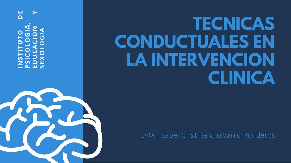 Técnicas Conductuales Intervención Clínica