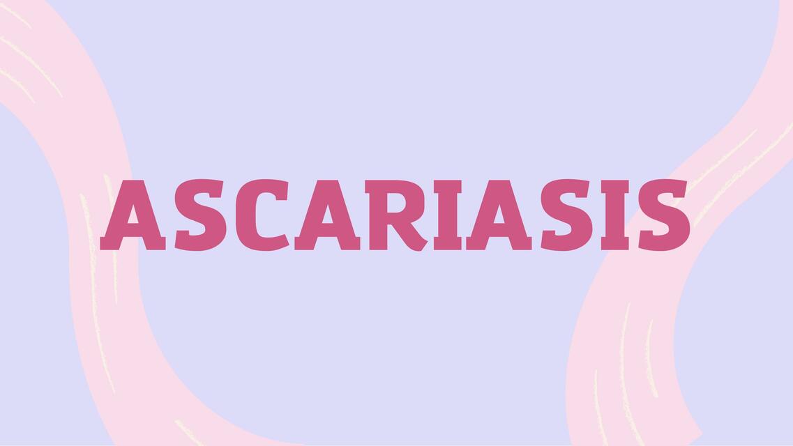 Ascariasis