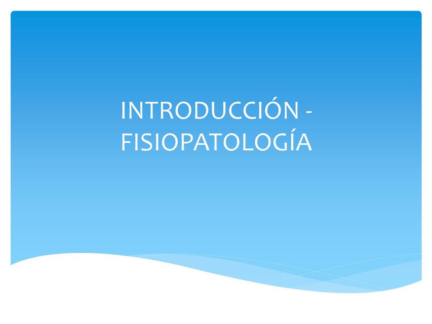 Introducción a la Fisiopatología