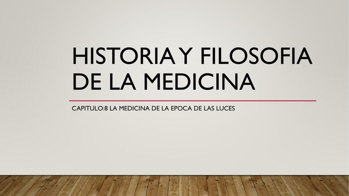 Historia y Filosofía de la Medicina