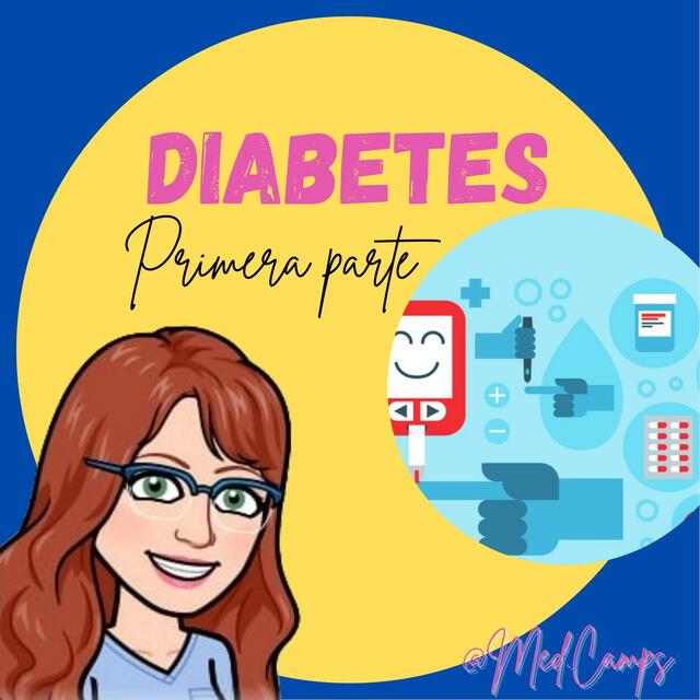 Diabetes primera parte, generalidades