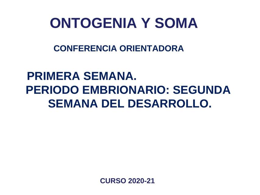 ONTOGENIA Y SOMA